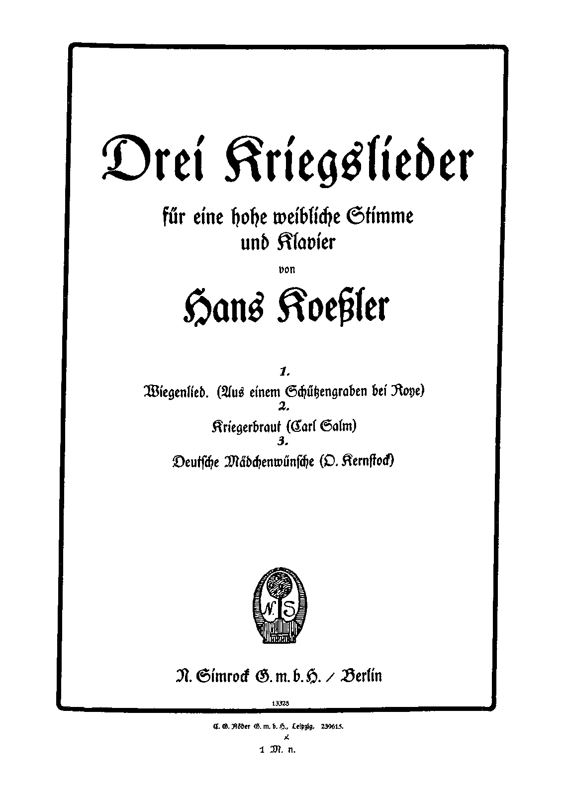 3 Kriegslieder (Koessler, Hans) IMSLP