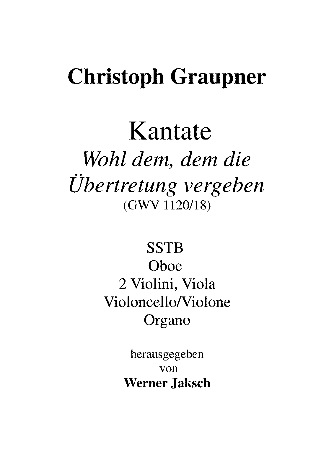 Wohl dem, dem die Übertretung, GWV 1120∕18 (Graupner, Christoph) - IMSLP